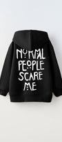 Kapüşonlu İçi Polar Normal People Scare Me Baskılı Siyah Unisex Çocuk Hoodie Sweatshirt