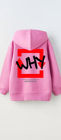 Kapüşonlu İçi Polar Why Baskılı Pembe Unisex Çocuk Hoodie Sweatshirt