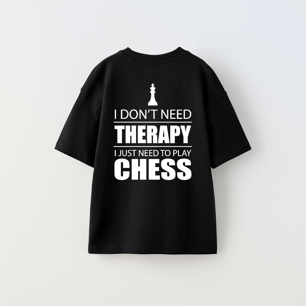I Don'T Need Therapy I Just Need To Play Chess Yazılı Şah Tasarım Baskılı Siyah Çocuk T-Shirt