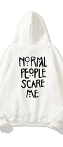 Kapüşonlu İçi Polar Normal People Scare Me Baskılı Beyaz Unisex Hoodie Sweatshirt