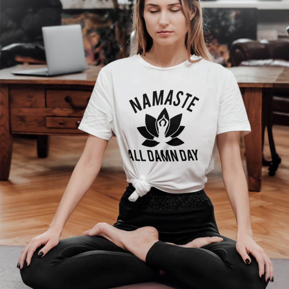 Namaste All Damn Day Yazılı Yoga Tasarım Baskılı Beyaz Kadın T-shirt