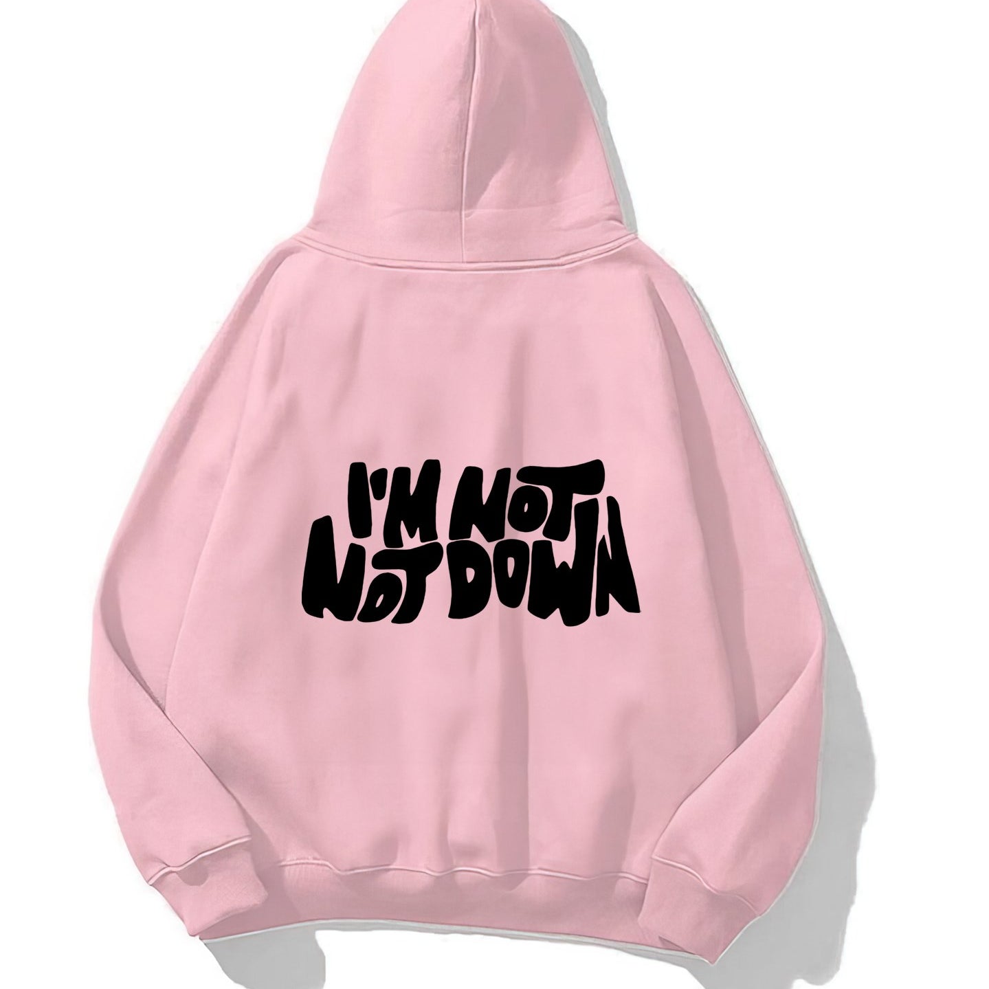 Kapüşonlu İçi Polar I'M Not Down Baskılı Pembe Unisex Hoodie Sweatshirt