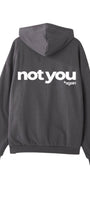 Unisex Oversize Hoodie Not You Again Baskılı Füme – Kapüşonlu, Kanguru Cepli, 3 İplik Şardonlu 