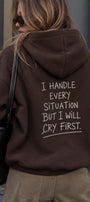 Kadın Oversize Hoodie Cry First Baskılı Kahverengi – Kapüşonlu, Kanguru Cepli, Düşük Omuz