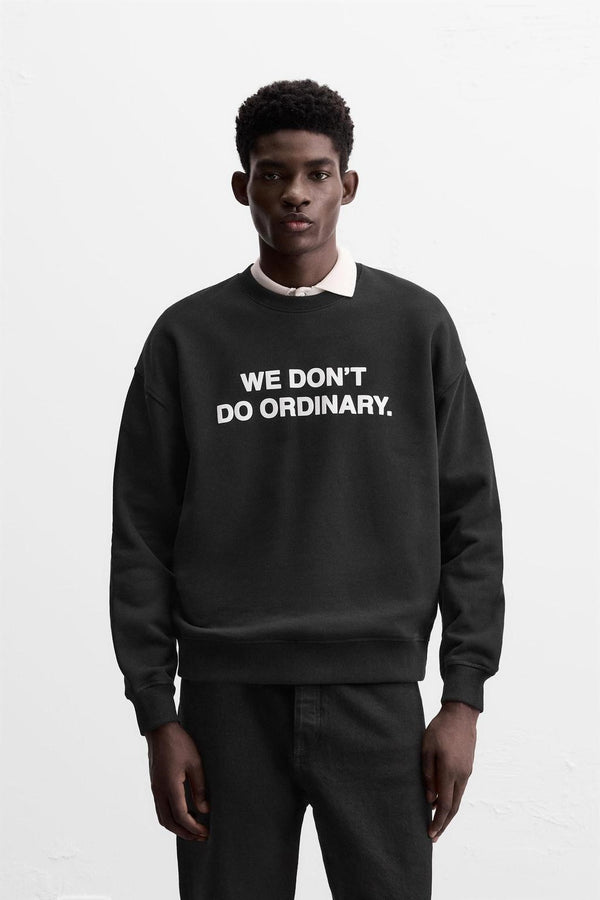 Siyah We Dont Do Ordinary. Yazılı Bisiklet Yaka Oversize Sweatshirt