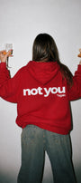 Unisex Oversize Hoodie Not You Again Baskılı Kırmızı – Kapüşonlu, Kanguru Cepli, 3 İplik Şardonlu 