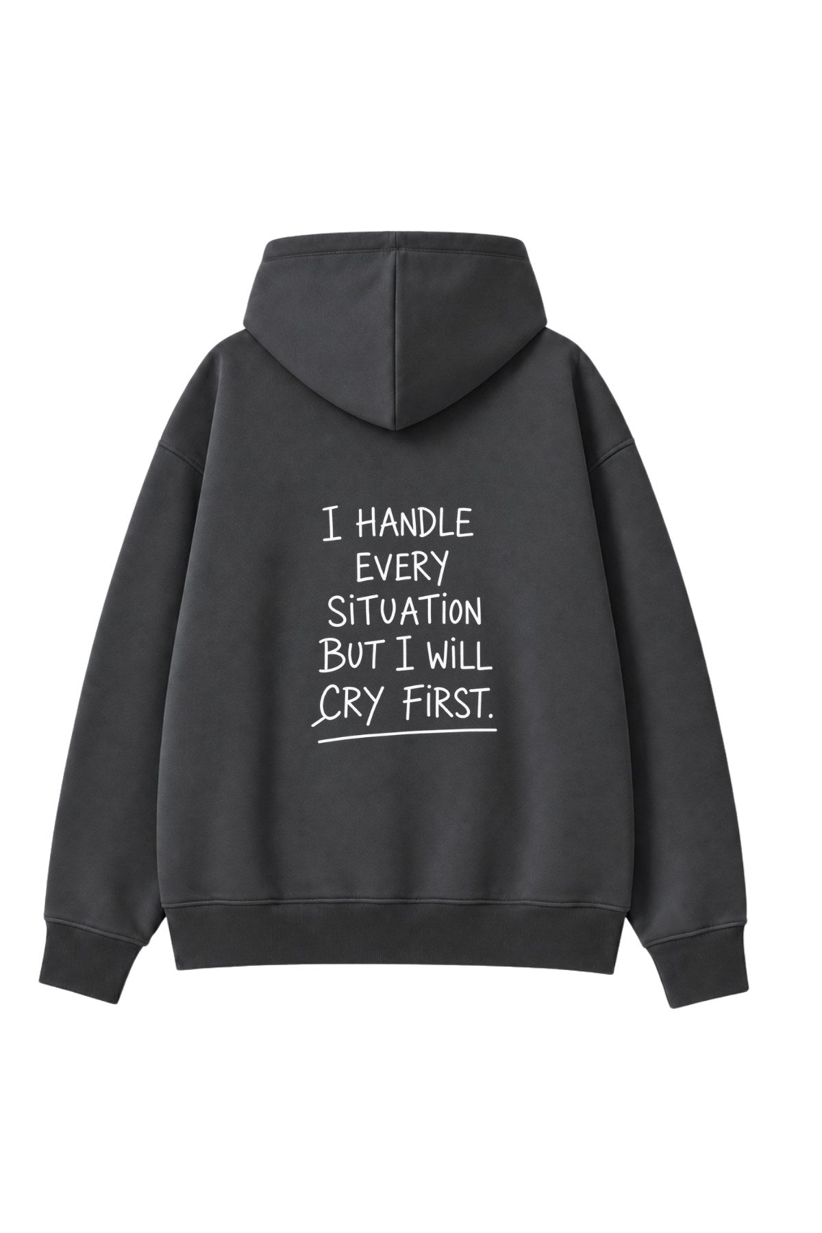 Kadın Oversize Hoodie Cry First Baskılı Füme – Kapüşonlu, Kanguru Cepli, 3 İplik Şardonlu Polar
