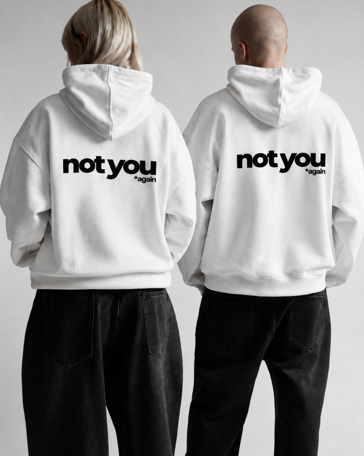 Unisex Oversize Hoodie Not You Again Baskılı Beyaz – Kapüşonlu, Kanguru Cepli, 3 İplik Şardonlu 