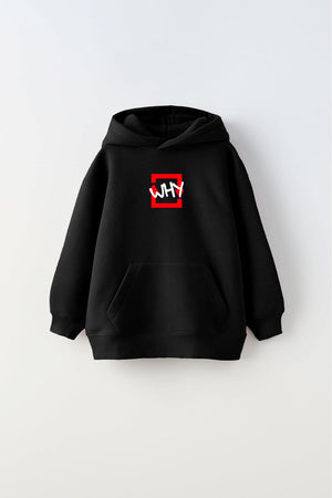 Kapüşonlu İçi Polar Why Baskılı Siyah Unisex Çocuk Hoodie Sweatshirt