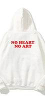 Kapüşonlu İçi Polar No Heart No Art Baskılı Beyaz Unisex Hoodie Sweatshirt
