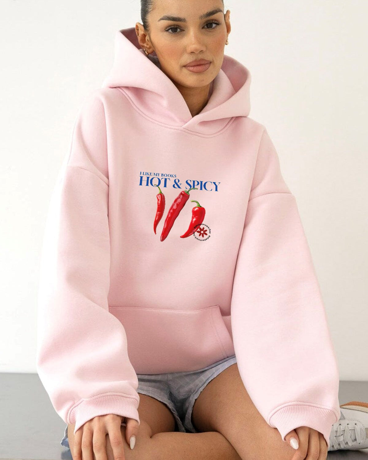 Kadın Oversize Sweatshirt Hoodie Hot & Spicy Baskılı Pembe – Kapüşonlu, 3 İplik Şardonlu Polar
