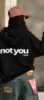 Unisex Oversize Hoodie Not You Again Baskılı Siyah – Kapüşonlu, Kanguru Cepli, 3 İplik Şardonlu 