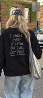 Kadın Relaxed Fit Sweatshirt Cry First Baskılı Siyah – Bisiklet Yaka, 3 İplik Şardonsuz, Düşük Omuz