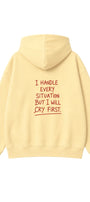 Kadın Oversize Hoodie Cry First Baskılı Sarı – Kapüşonlu, Kanguru Cepli, 3 İplik Şardonlu Polar