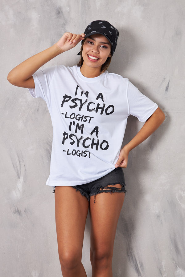 The Champ I'm A Psycho Logıst Yazılı Oversize Beyaz Kadın T-Shirt 