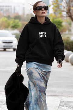 Kadın Oversize Hoodie 90’s Girl Baskılı Siyah – Kapüşonlu, Kanguru Cepli, 3 İplik Polar