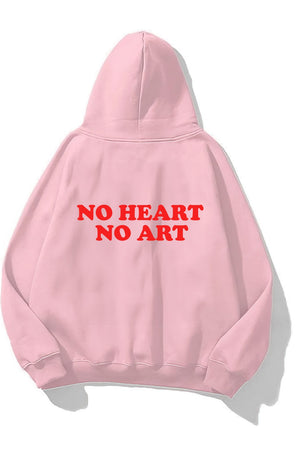 Kapüşonlu İçi Polar No Heart No Art Baskılı Pembe Unisex Hoodie Sweatshirt