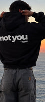 Unisex Oversize Hoodie Not You Again Baskılı Siyah – Kapüşonlu, Kanguru Cepli, 3 İplik Şardonlu 