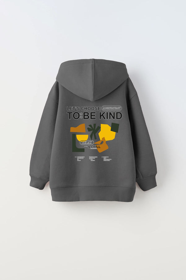 Kapüşonlu İçi Polar Let's Choose To Be Kind Baskılı Füme Unisex Çocuk Hoodie Sweatshirt