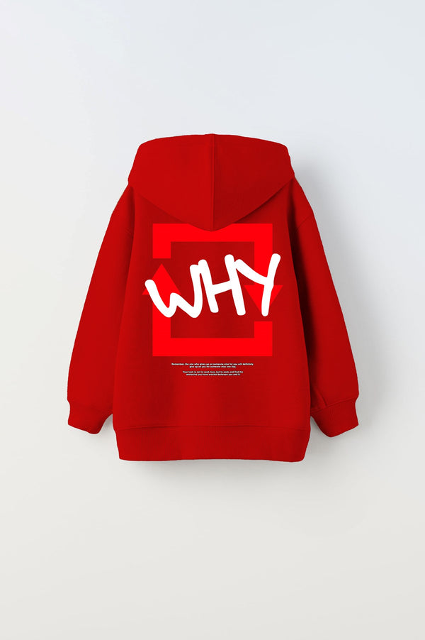 Kapüşonlu İçi Polar Why Baskılı Kırmızı Unisex Çocuk Hoodie Sweatshirt