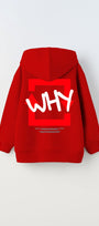 Kapüşonlu İçi Polar Why Baskılı Kırmızı Unisex Çocuk Hoodie Sweatshirt