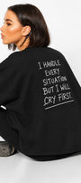 Kadın Relaxed Fit Sweatshirt Cry First Baskılı Siyah – Bisiklet Yaka, 3 İplik Şardonsuz, Düşük Omuz