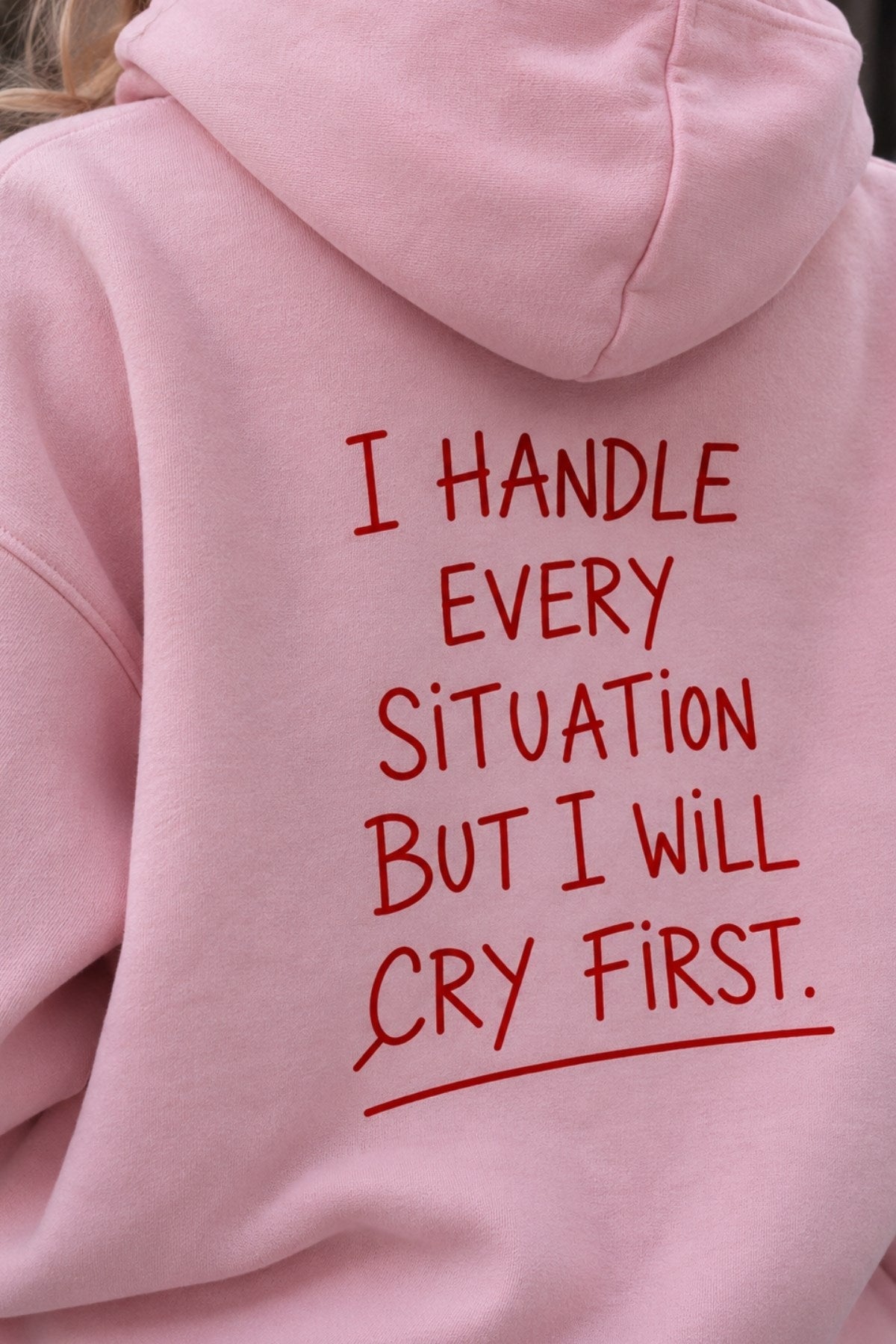 Kadın Oversize Hoodie Cry First Baskılı Pembe – Kapüşonlu, Kanguru Cepli, 3 İplik Şardonlu Polar