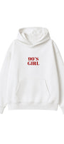 Kadın Oversize Hoodie 90’s Girl Baskılı Beyaz – Kapüşonlu, Kanguru Cepli, 3 İplik Polar