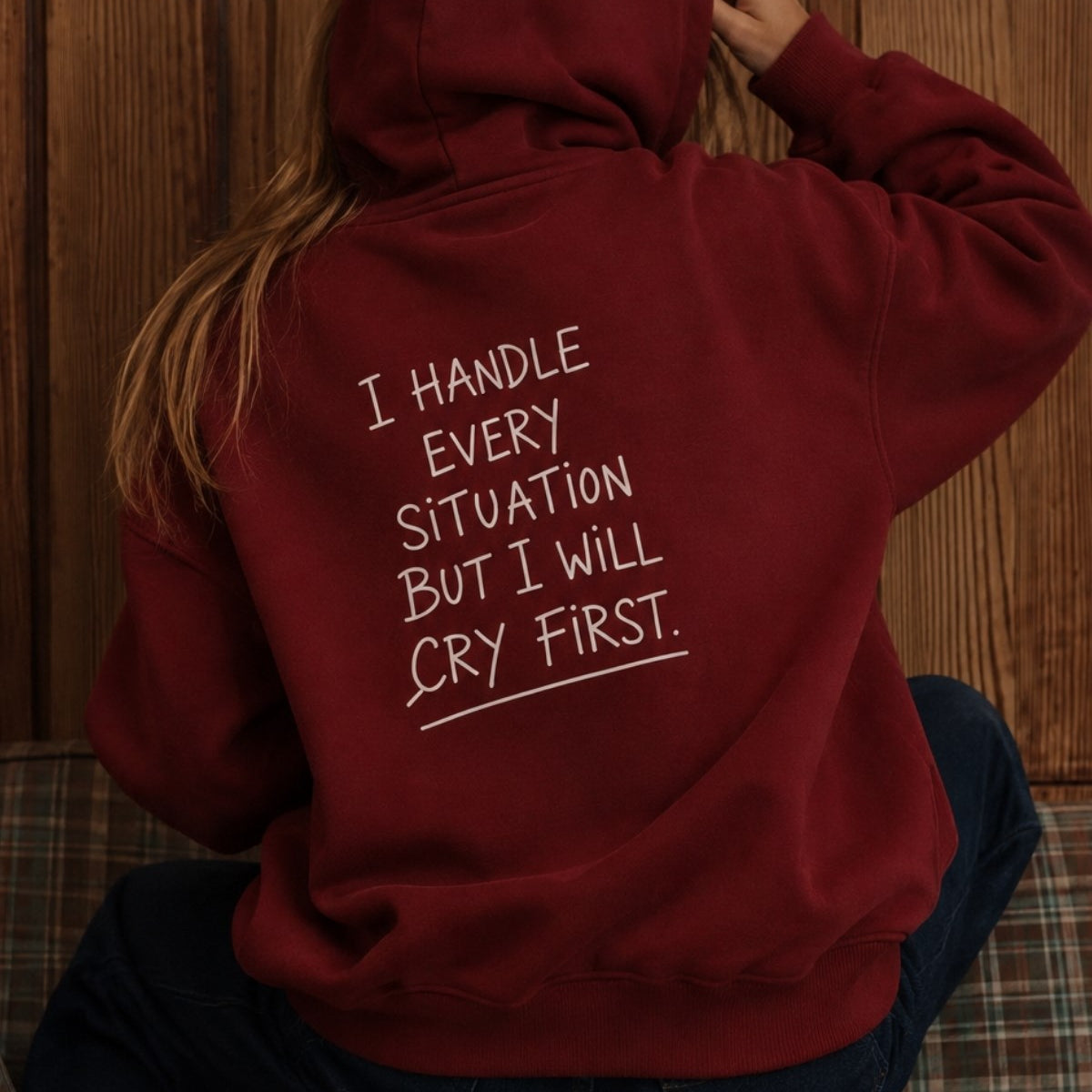 Kadın Oversize Hoodie Cry First Baskılı Bordo – Kapüşonlu, Kanguru Cepli, 3 İplik Şardonlu Polar