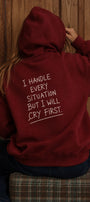 Kadın Oversize Hoodie Cry First Baskılı Bordo – Kapüşonlu, Kanguru Cepli, 3 İplik Şardonlu Polar