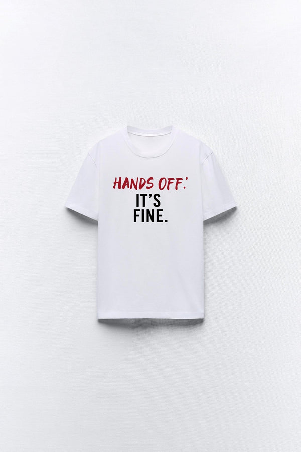 Hands Off It'S Fıne Yazılı Kadın Beyaz T-Shirt