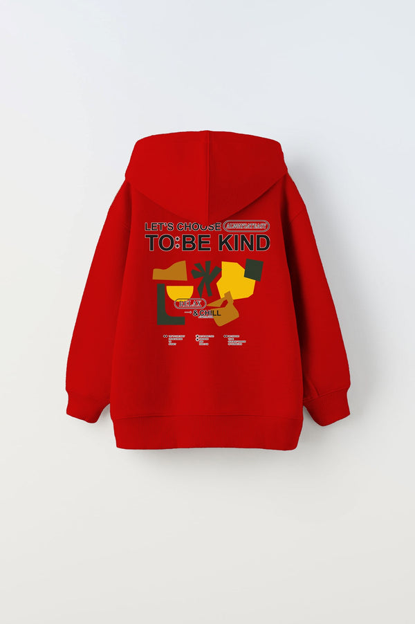 Kapüşonlu İçi Polar Let's Choose To Be Kind Baskılı Kırmızı Unisex Çocuk Hoodie Sweatshirt