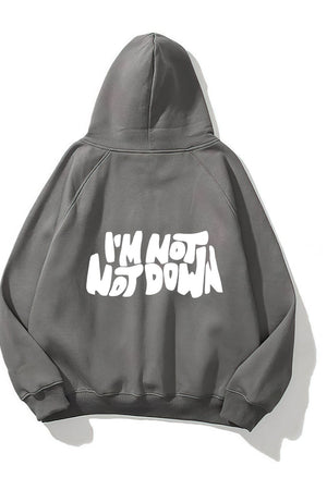 Kapüşonlu İçi Polar I'M Not Down Baskılı Füme Unisex Hoodie Sweatshirt