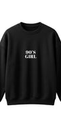 Kadın Oversize Sweatshirt 90’s Girl Baskılı Siyah – Bisiklet Yaka, 3 İplik Şardonlu Polar