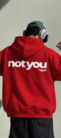 Unisex Oversize Hoodie Not You Again Baskılı Kırmızı – Kapüşonlu, Kanguru Cepli, 3 İplik Şardonlu 
