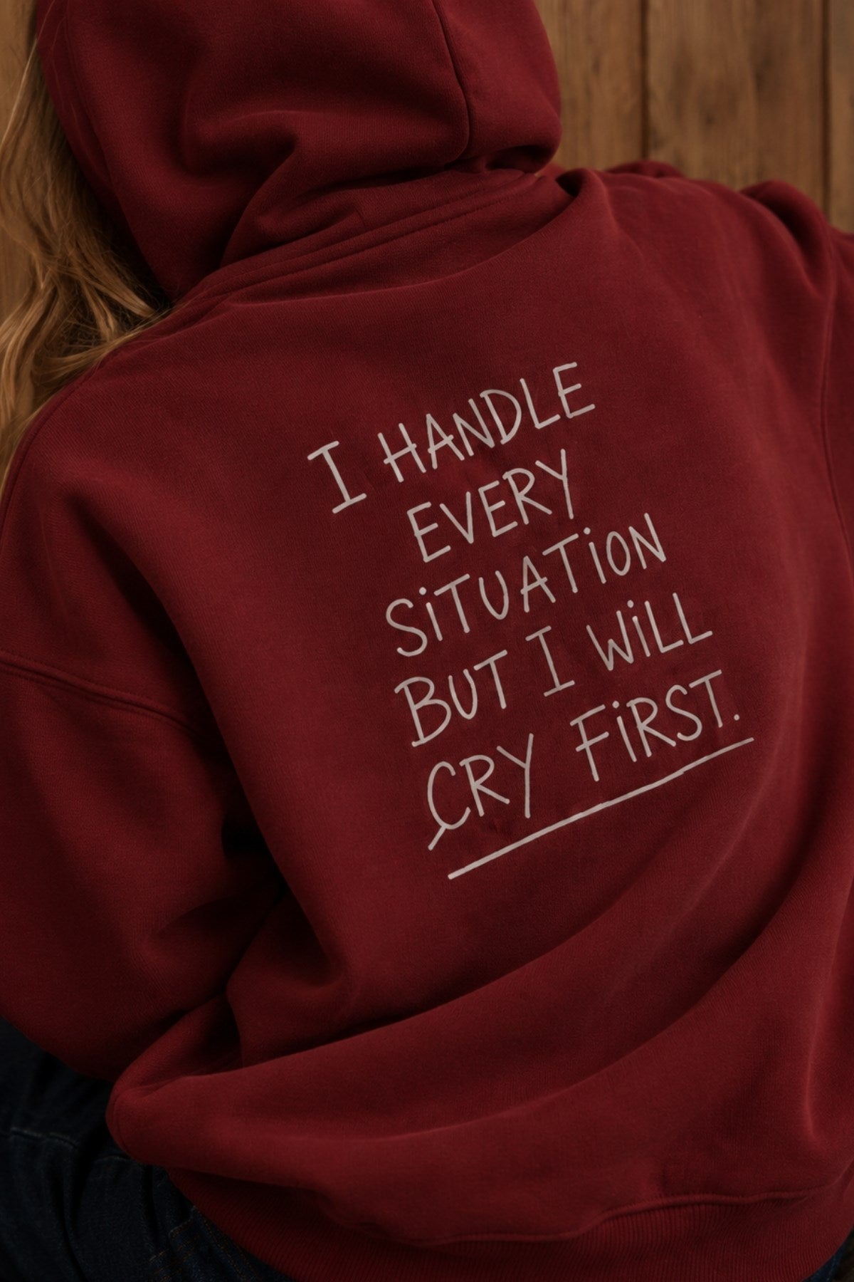 Kadın Oversize Hoodie Cry First Baskılı Bordo – Kapüşonlu, Kanguru Cepli, 3 İplik Şardonlu Polar