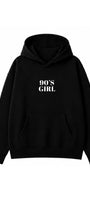 Kadın Oversize Hoodie 90’s Girl Baskılı Siyah – Kapüşonlu, Kanguru Cepli, 3 İplik Polar