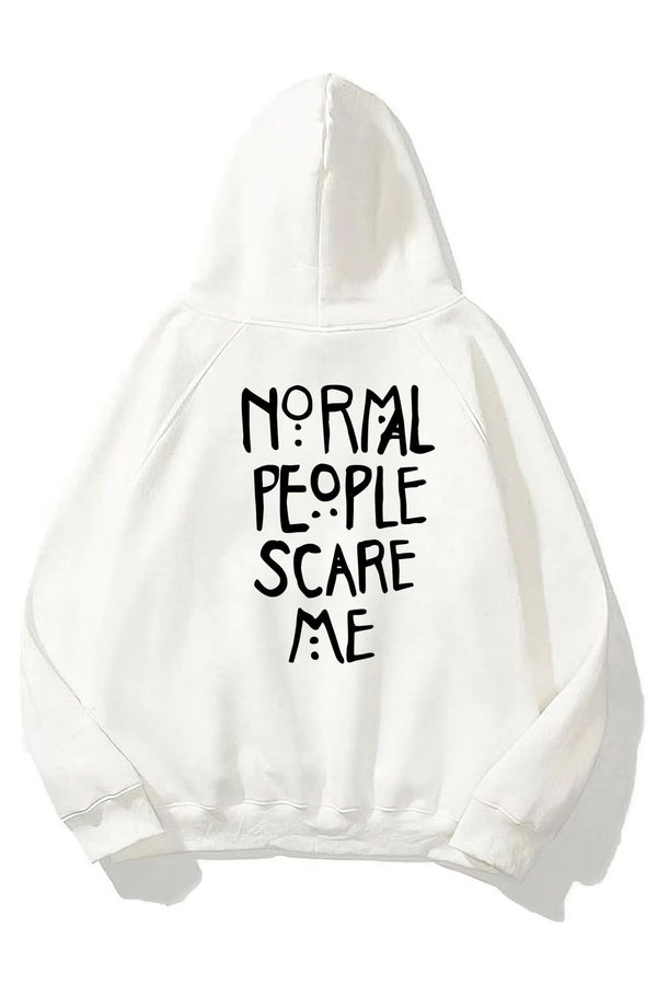 Kapüşonlu İçi Polar Normal People Scare Me Baskılı Beyaz Unisex Hoodie Sweatshirt