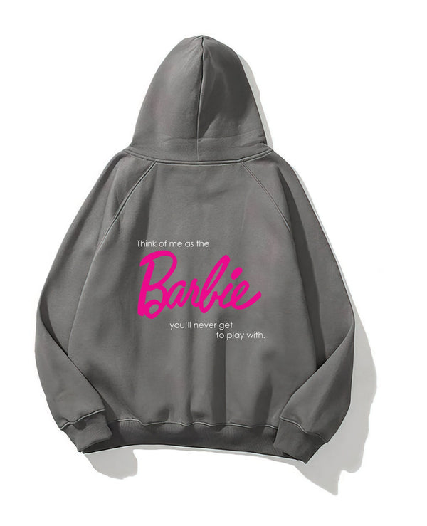 Kapüşonlu İçi Polar Think Of Barbie Baskılı Füme Unisex Hoodie Sweatshirt