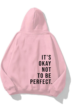 Kapüşonlu İçi Polar It's Okay Baskılı Unisex Pembe Oversize Hoodie Sweatshirt