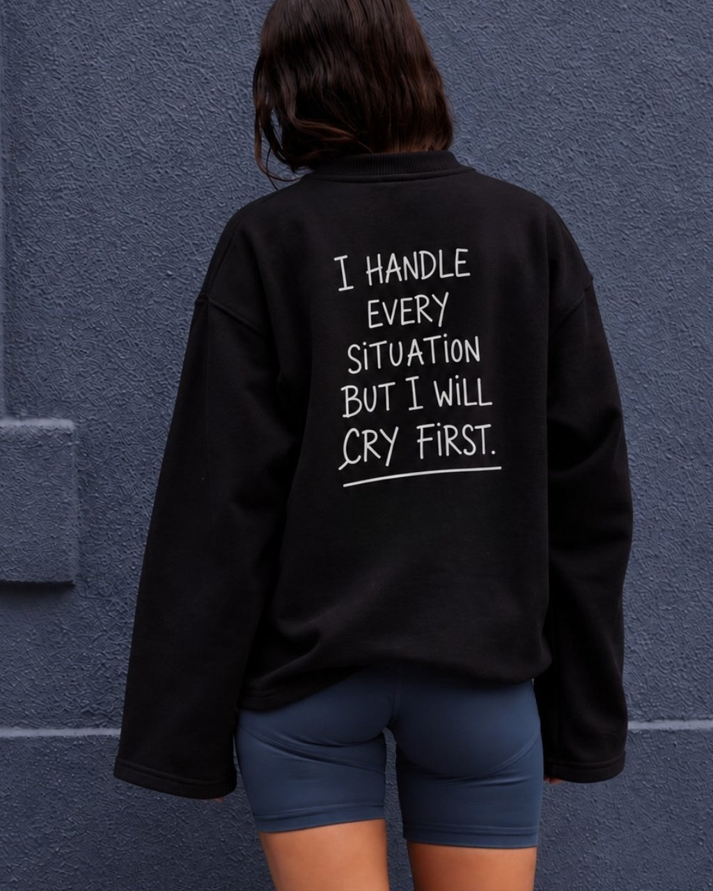 Kadın Relaxed Fit Sweatshirt Cry First Baskılı Siyah – Bisiklet Yaka, 3 İplik Şardonsuz, Düşük Omuz