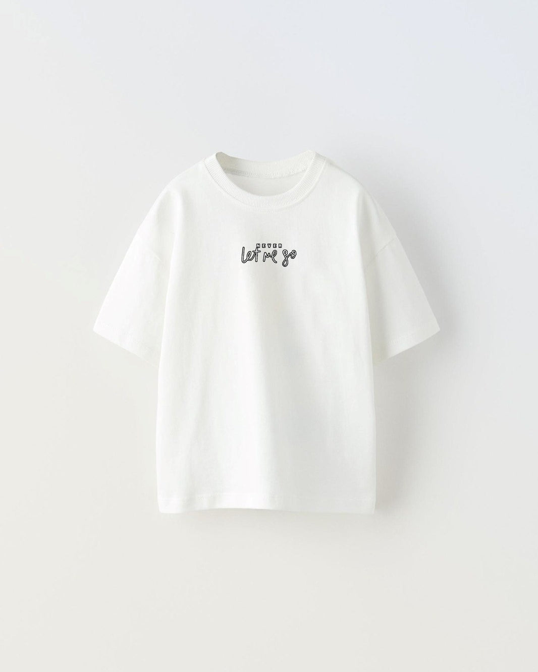 Never Let Me Go Yazılı Baskılı Beyaz Çocuk T-shirt