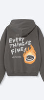 Every Thing Is Fine Baskılı Unisex  Füme Kapüşonlu Sweatshirt – 3 İplik Şardonlu Kumaş