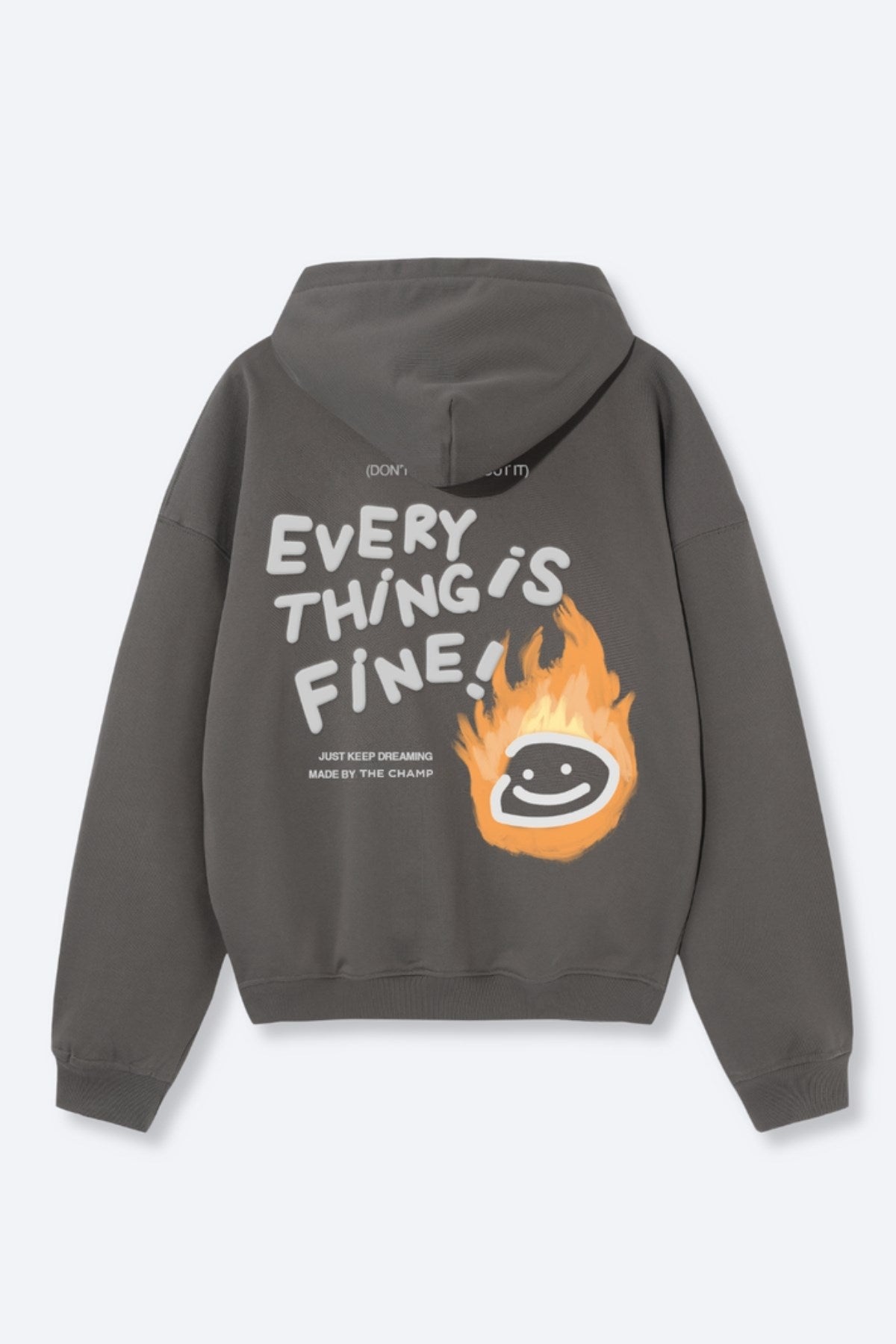 Every Thing Is Fine Baskılı Unisex  Füme Kapüşonlu Sweatshirt – 3 İplik Şardonlu Kumaş