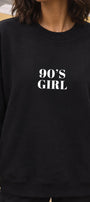 Kadın Oversize Sweatshirt 90’s Girl Baskılı Siyah – Bisiklet Yaka, 3 İplik Şardonlu Polar