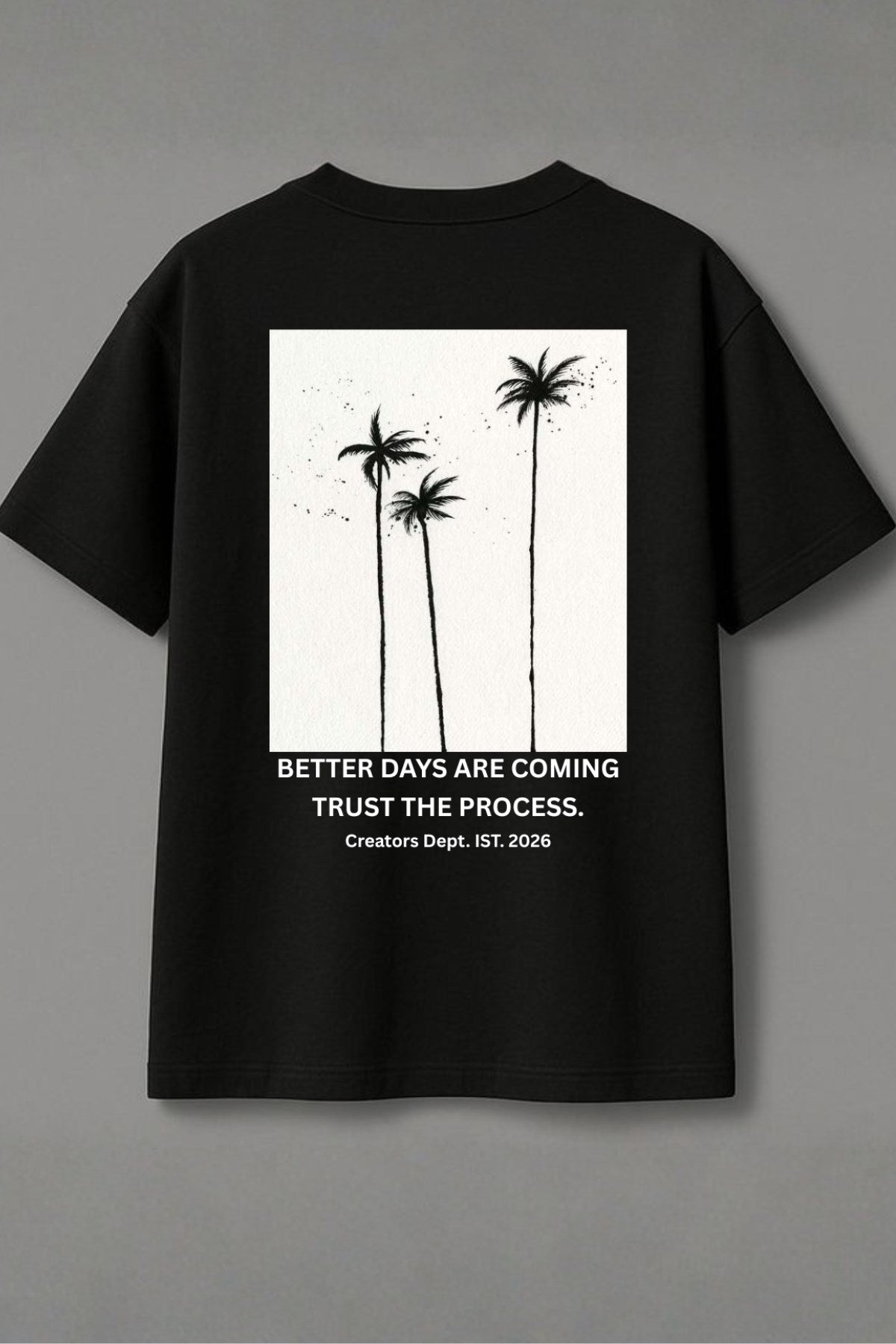Erkek Oversize Tişört Better Days Are Coming Baskılı Siyah – Bisiklet Yaka, Rahat Kalıp, %100 Pamuk