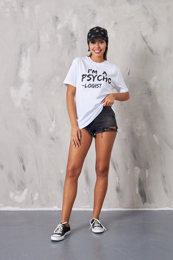 I'm A Psycho Logıst Yazılı Beyaz Kadın T-Shirt 