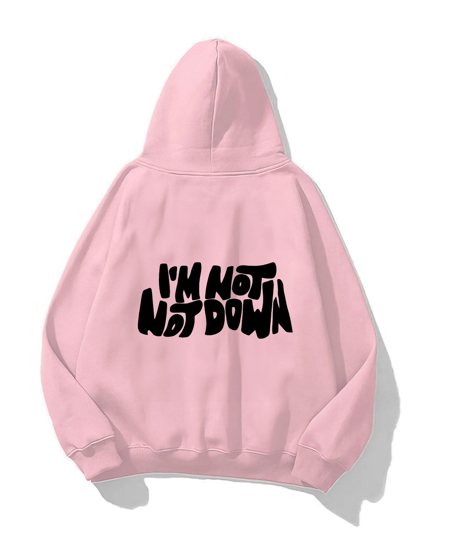 Kapüşonlu İçi Polar I'M Not Down Baskılı Pembe Unisex Hoodie Sweatshirt