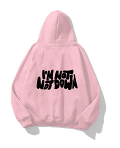 Kapüşonlu İçi Polar I'M Not Down Baskılı Pembe Unisex Hoodie Sweatshirt