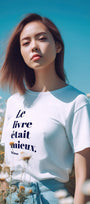Le Livre Etait Mieus Yazılı Kadın Beyaz T-Shirt